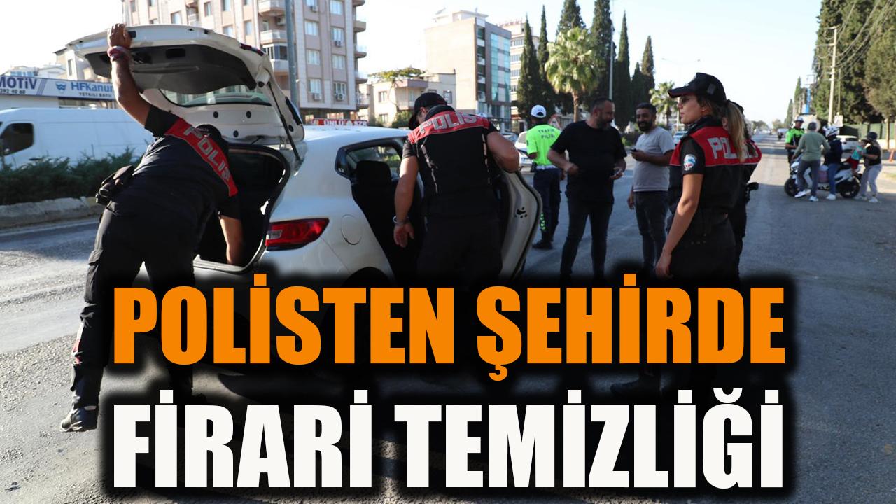 Polisten şehirde firari temizliği: 718'i yakalandı