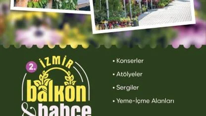2. İzmir Balkon ve Bahçe Bitkileri Festivali 7 Kasım’da başlıyor