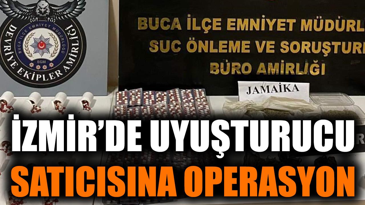 İzmir'de uyuşturucu satıcısına operasyon