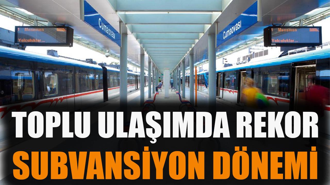 Toplu ulaşımda rekor subvansiyon dönemi