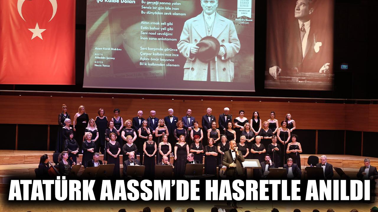 Atatürk, AASSM’de hasretle anıldı