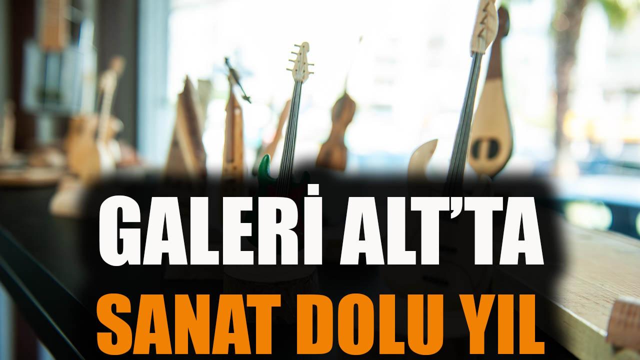 Galeri Alt’ta sanat dolu yıl