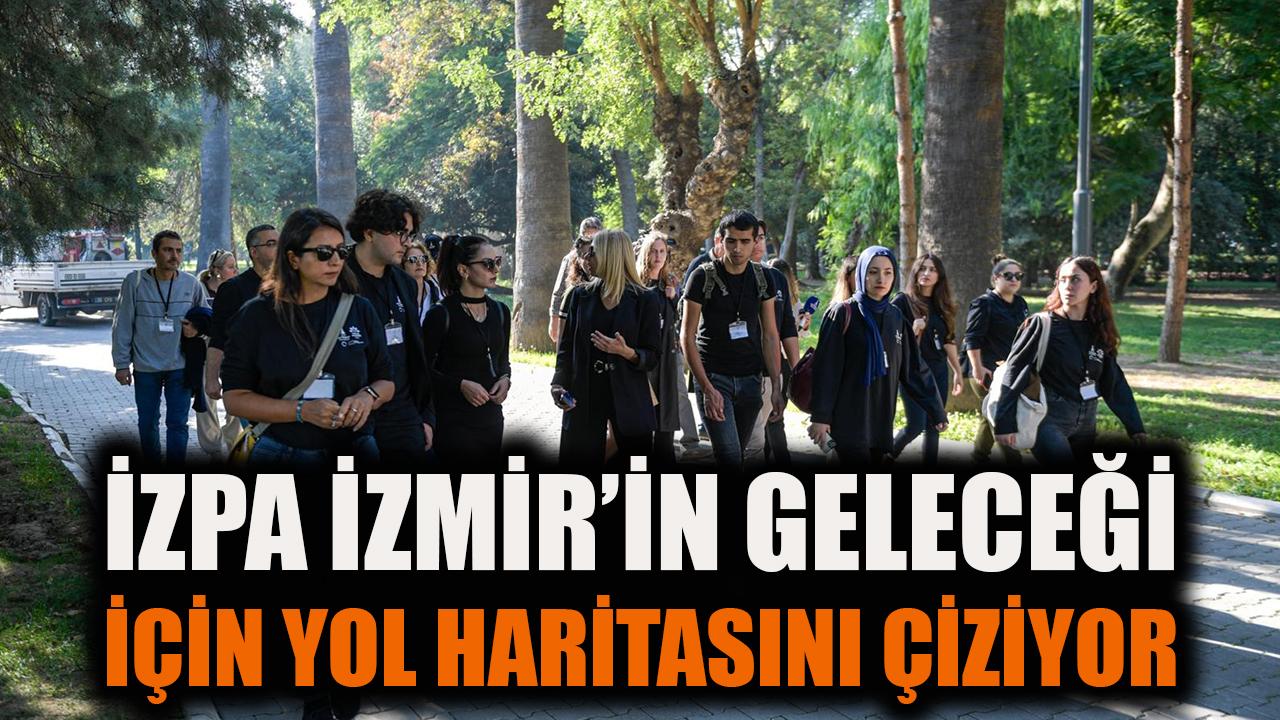 İZPA, İzmir’in geleceği için yol haritasını çiziyor