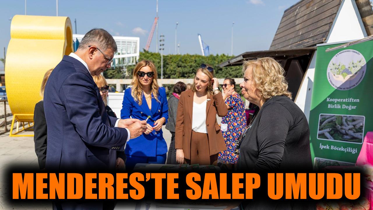 Menderes’te salep umudu