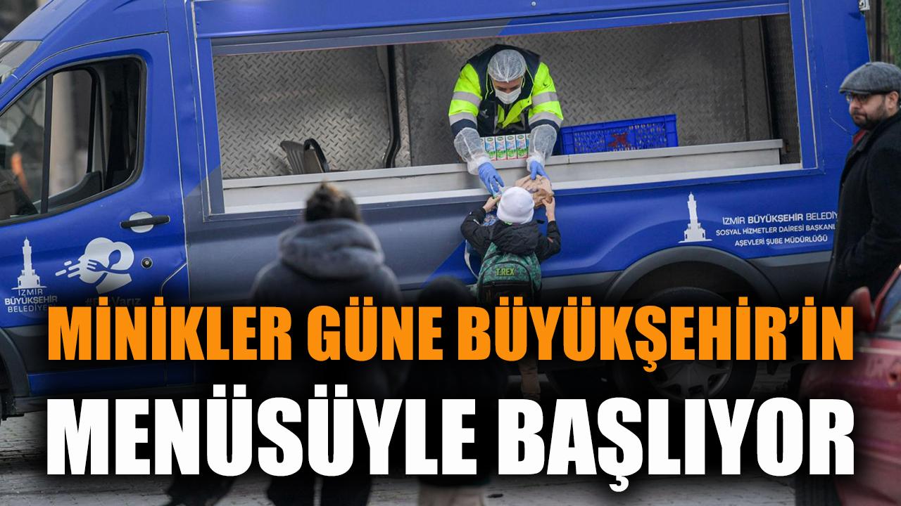 Minikler güne Büyükşehir’in menüsüyle başlıyor