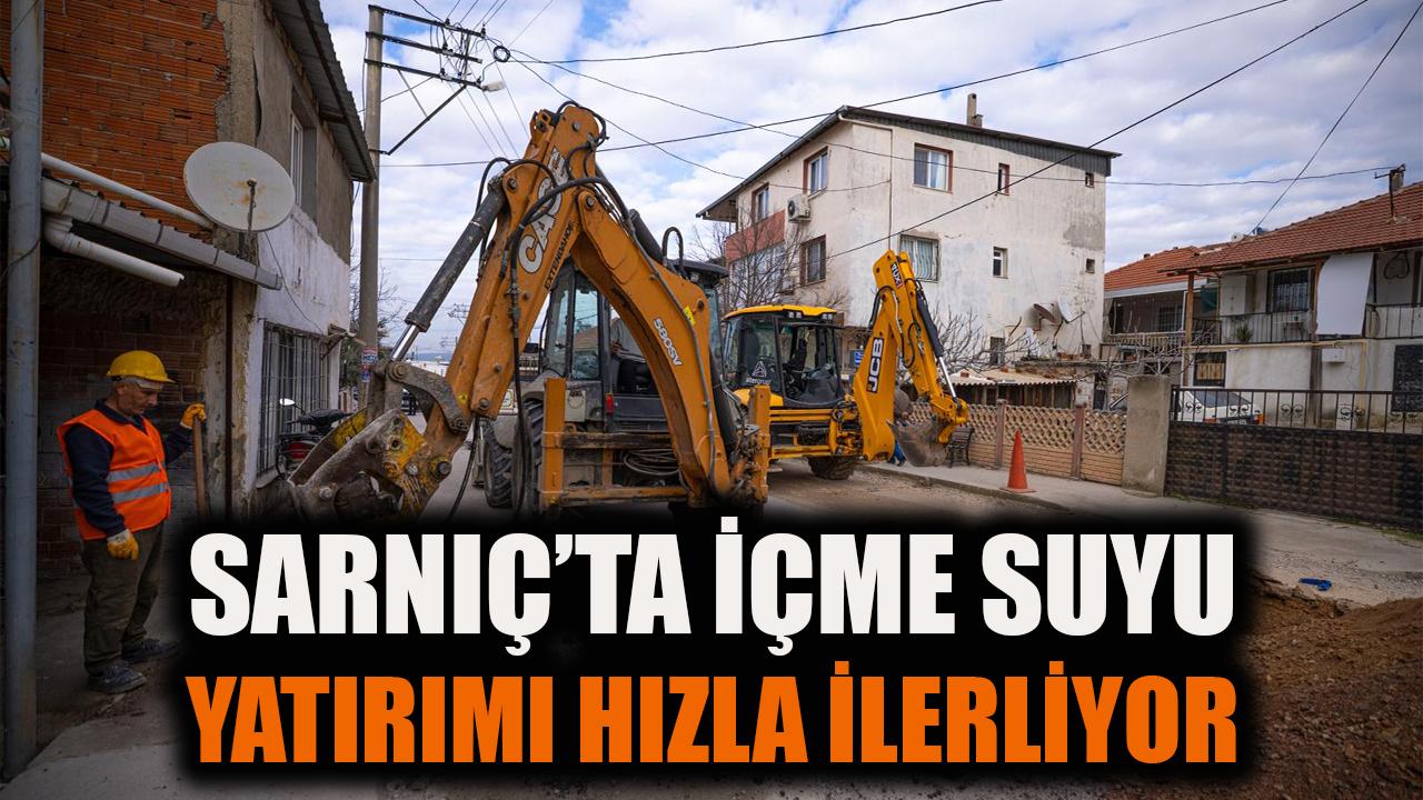 Sarnıç’ta içme suyu yatırımı hızla ilerliyor