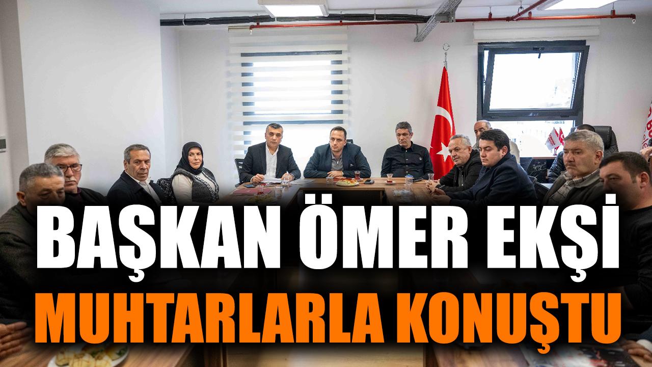 Başkan Ömer Eşki muhtarlarla buluştu