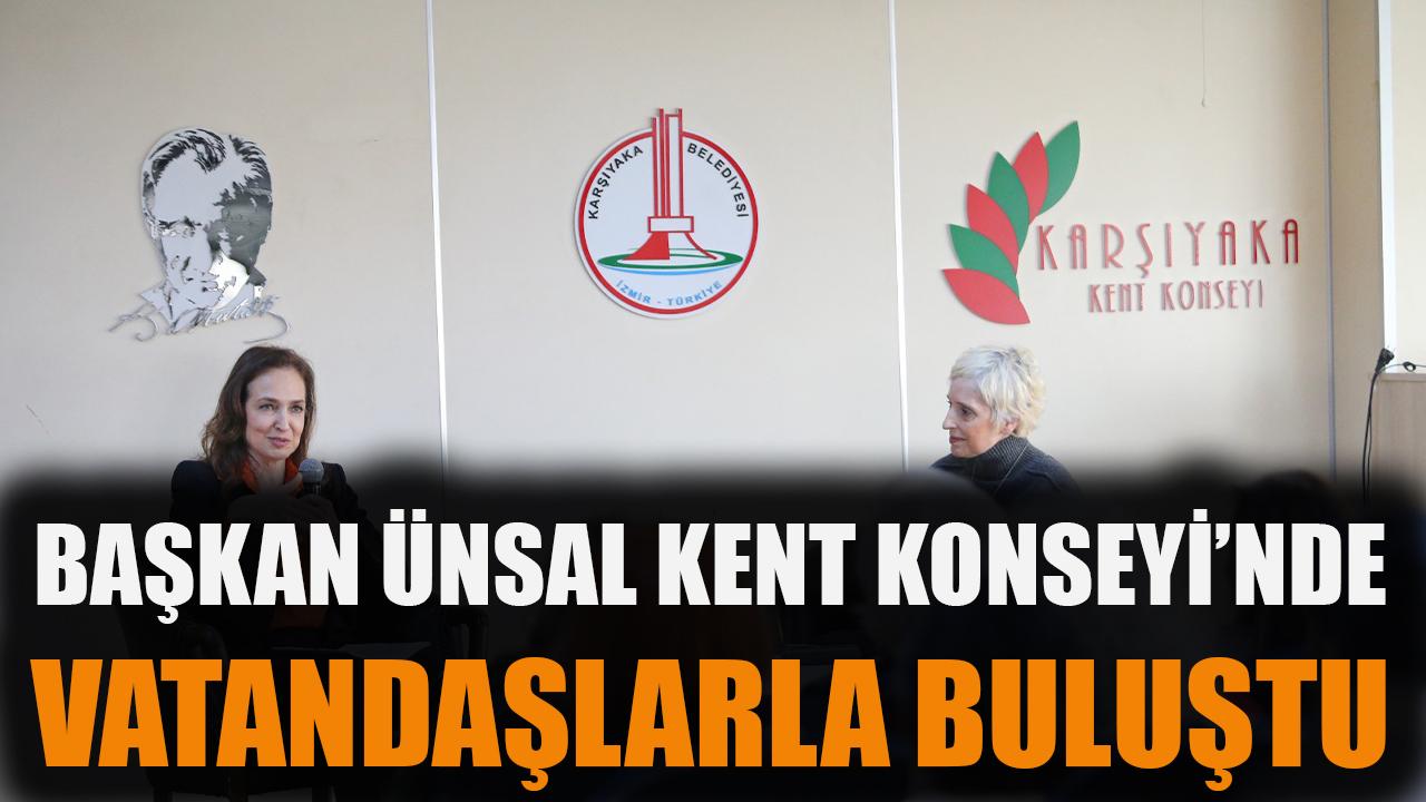 Başkan Ünsal Kent Konseyi'nde vatandaşlarla buluştu