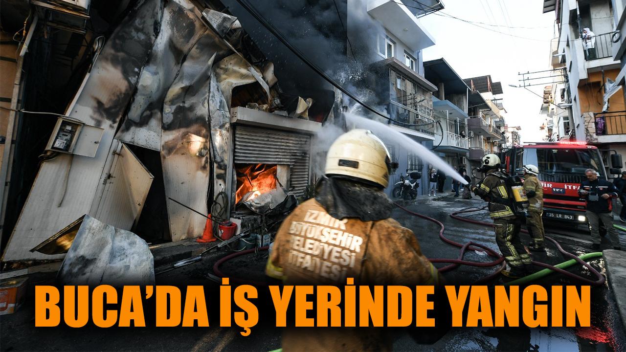 Buca’da iş yerinde yangın