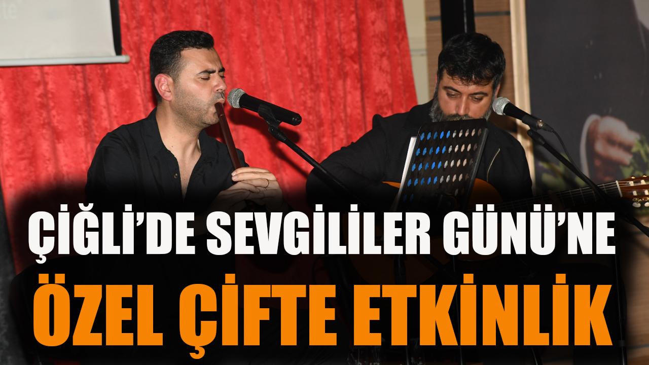 Çiğli’de Sevgililer Günü’ne Özel Çifte Etkinlik