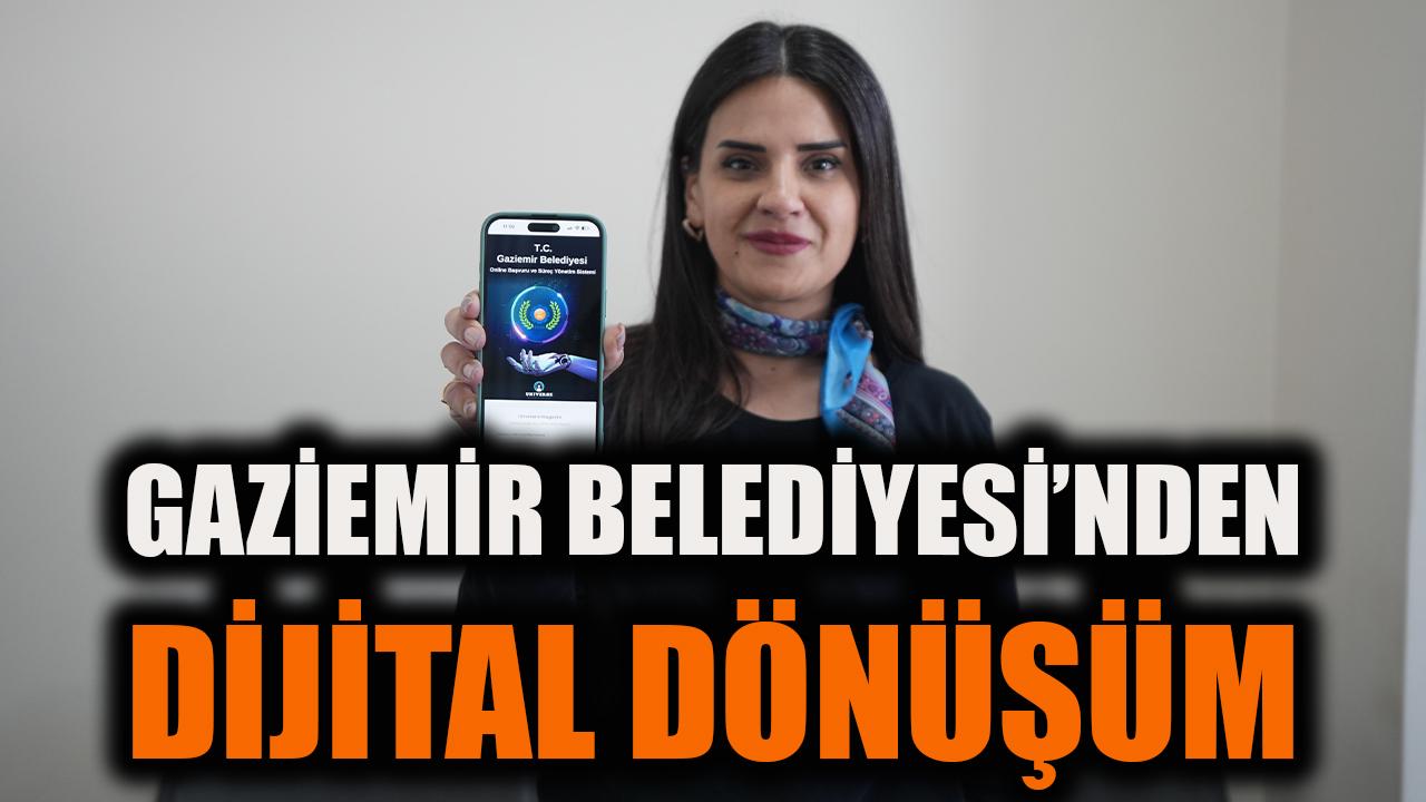 Gaziemir Belediyesi’nden dijital dönüşüm