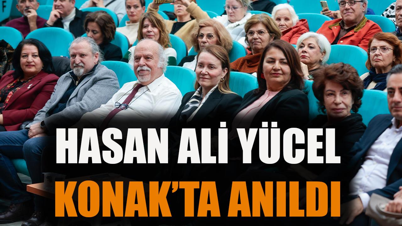 Hasan Âli Yücel Konak’ta anıldı