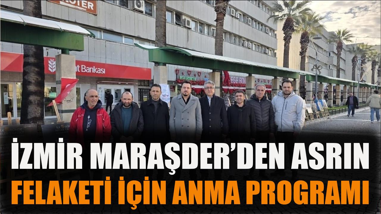 İzmir MARAŞDER'den asrın felaketi için anma programı