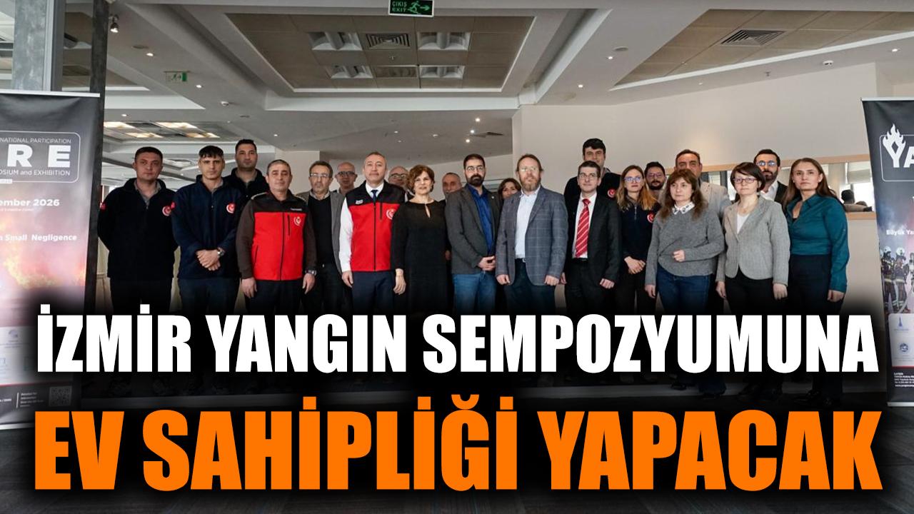 İzmir yangın sempozyumuna ev sahipliği yapacak