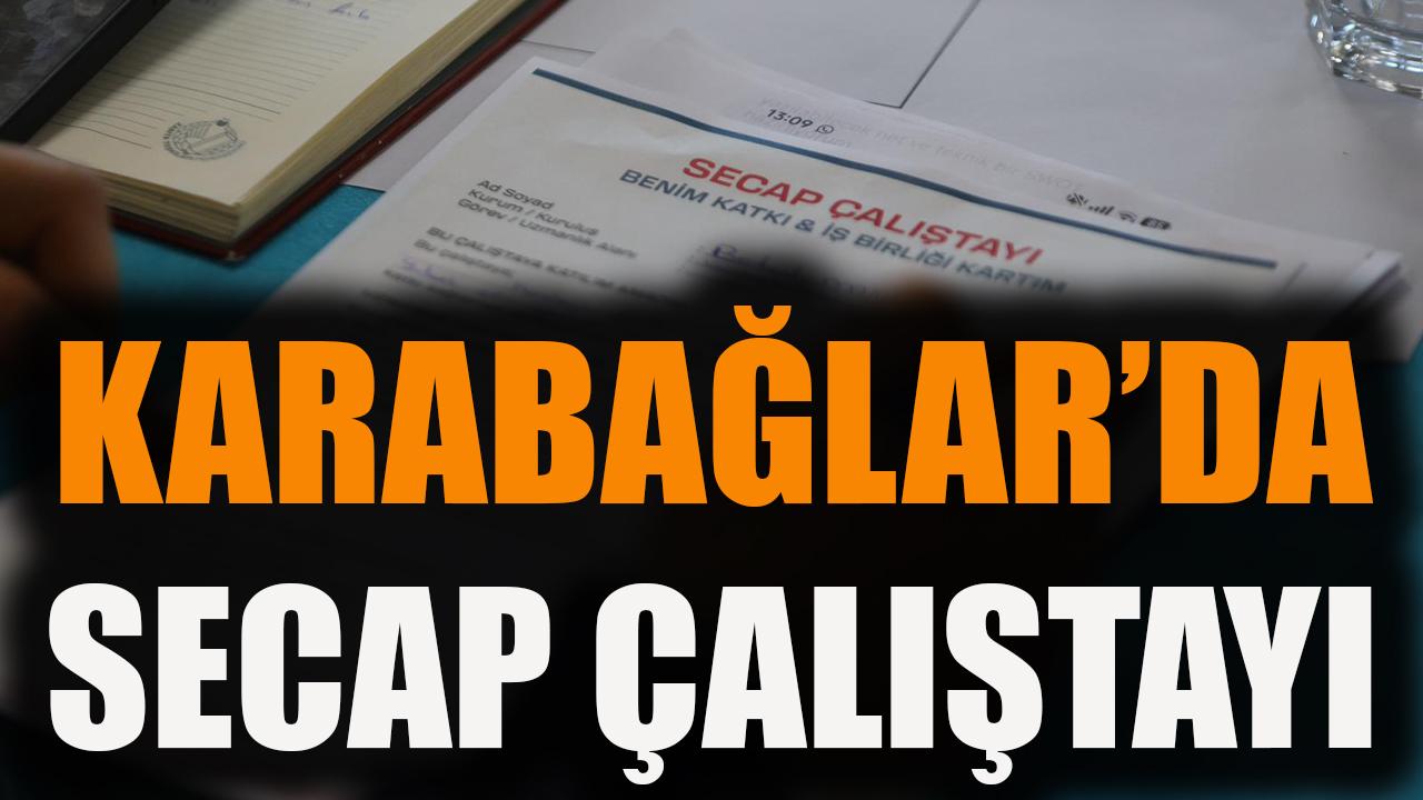 Karabağlar’da SECAP Çalıştayı