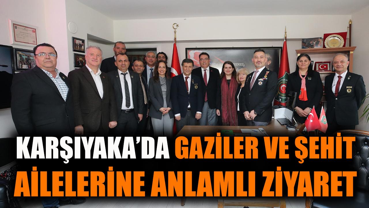 Karşıyaka’da gaziler ve şehit ailelerine anlamlı ziyaret