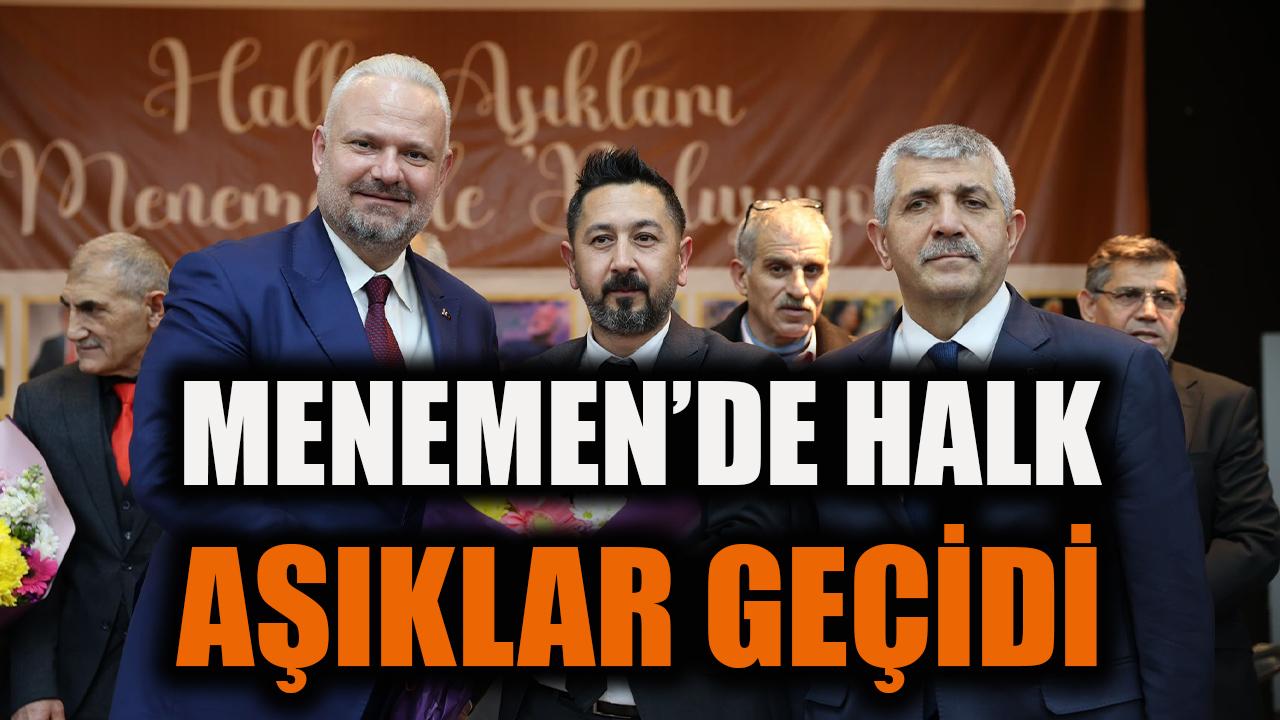 Menemen'de halk aşıkları geçidi