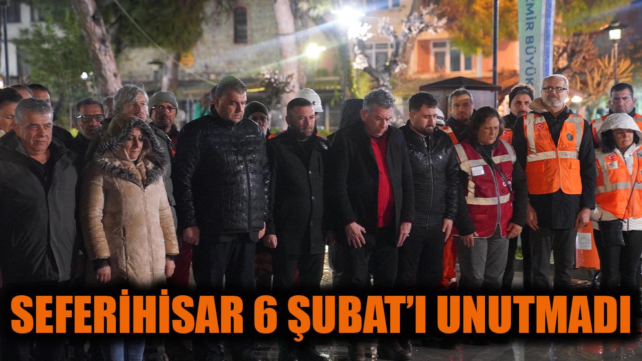 Seferihisar 6 Şubat’ı unutmadı
