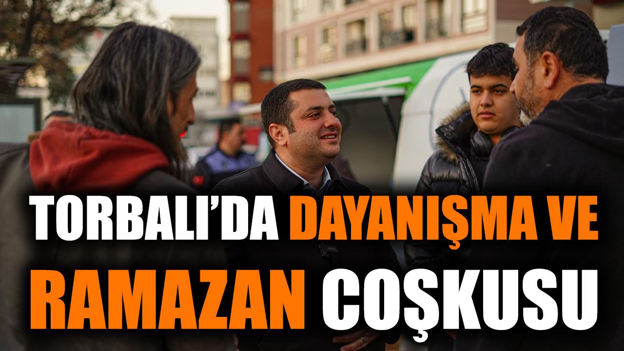 Torbalı’da Dayanışma ve Ramazan Coşkusu