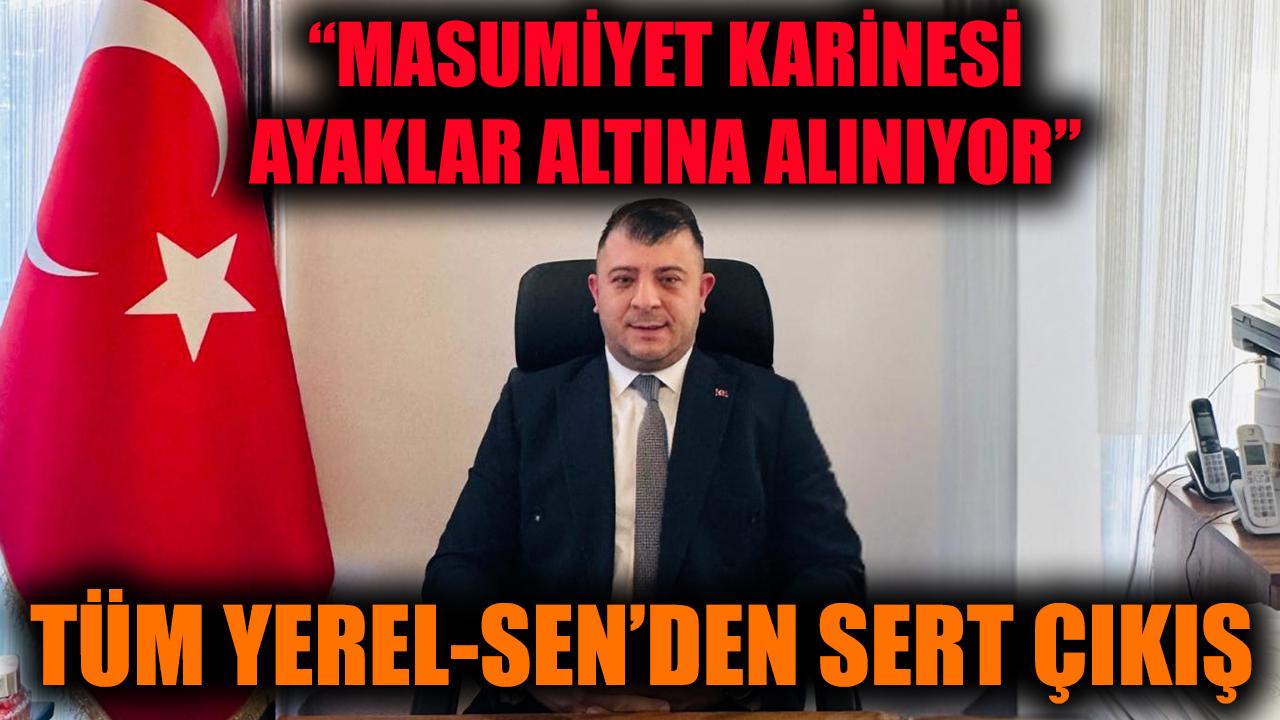 Tüm Yerel-Sen’den sert çıkış