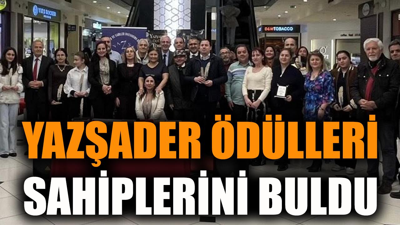 YAZŞADER Ödülleri  Sahiplerini Buldu