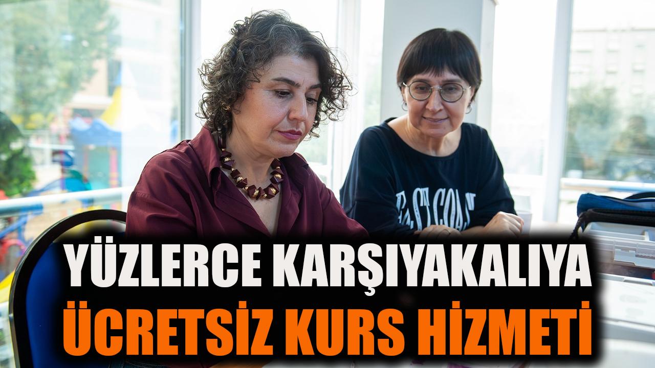 Yüzlerce Karşıyakalıya ücretsiz kurs hizmeti