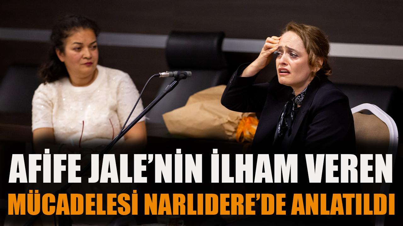 Afife Jale'nin ilham veren mücadelesi Narlıdere'de anlatıldı