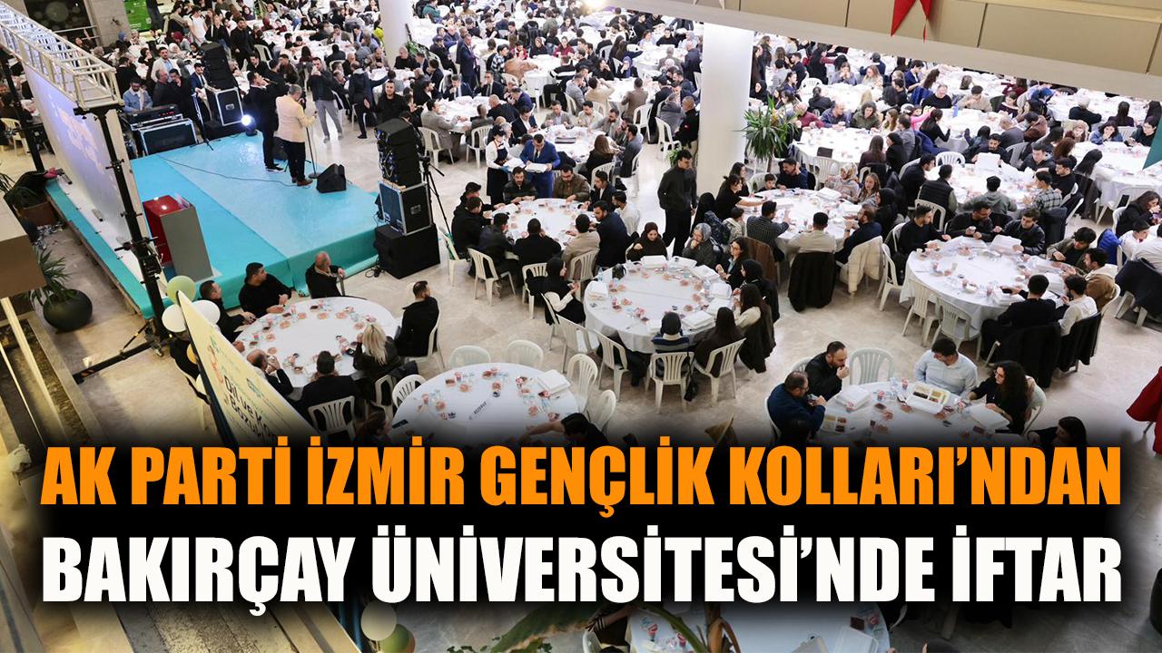 AK Parti İzmir Gençlik Kolları'ndan Bakırçay'da iftar!