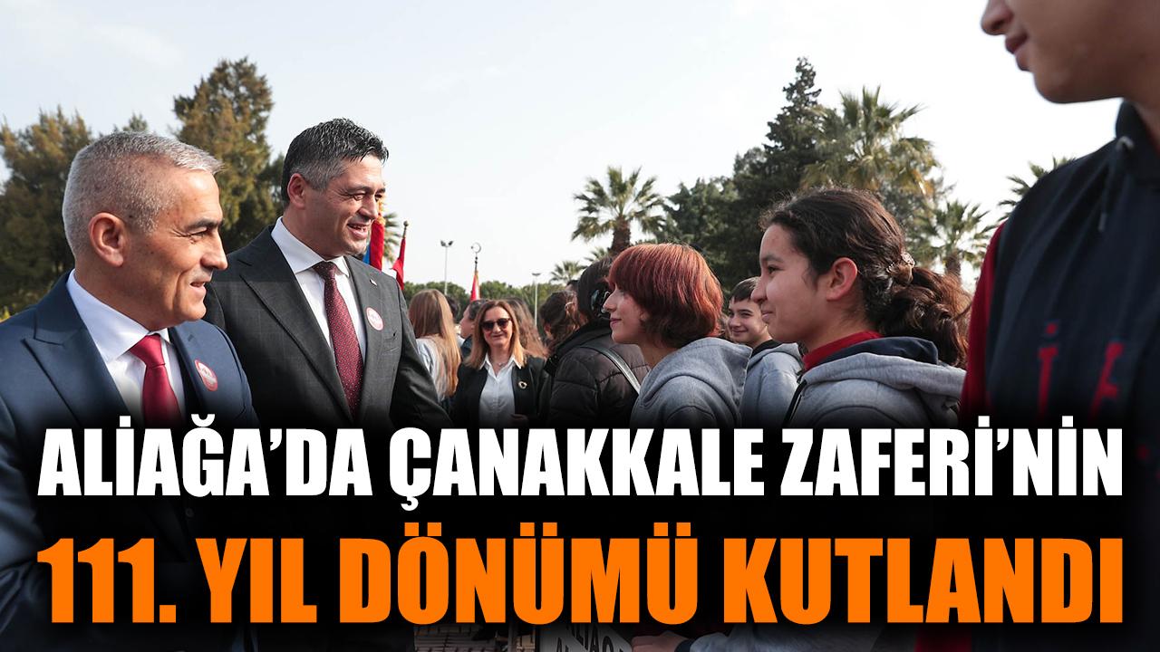 Aliağa’da Çanakkale Zaferi'nin 111. Yıl Dönümü Kutlandı