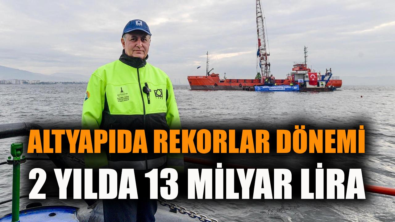 Altyapıda rekorlar dönemi: 2 yılda 13 milyar lira