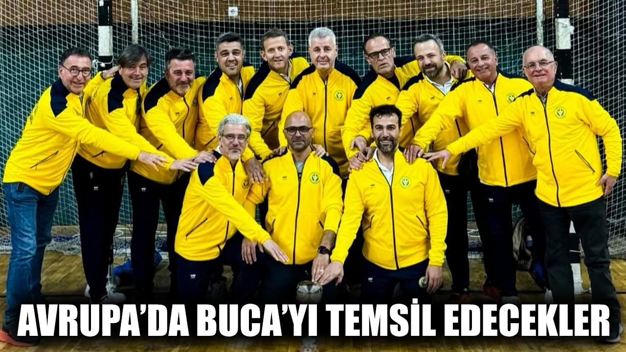 Avrupa’da Buca’yı temsil edecekler