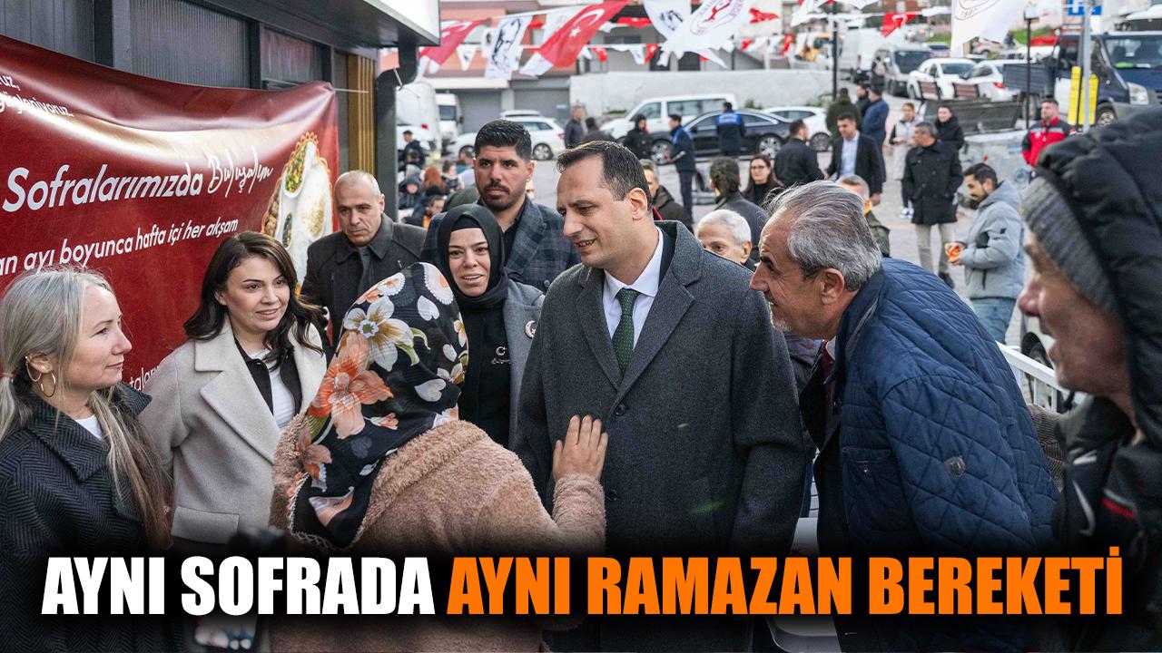 Aynı sofrada, aynı Ramazan bereketi