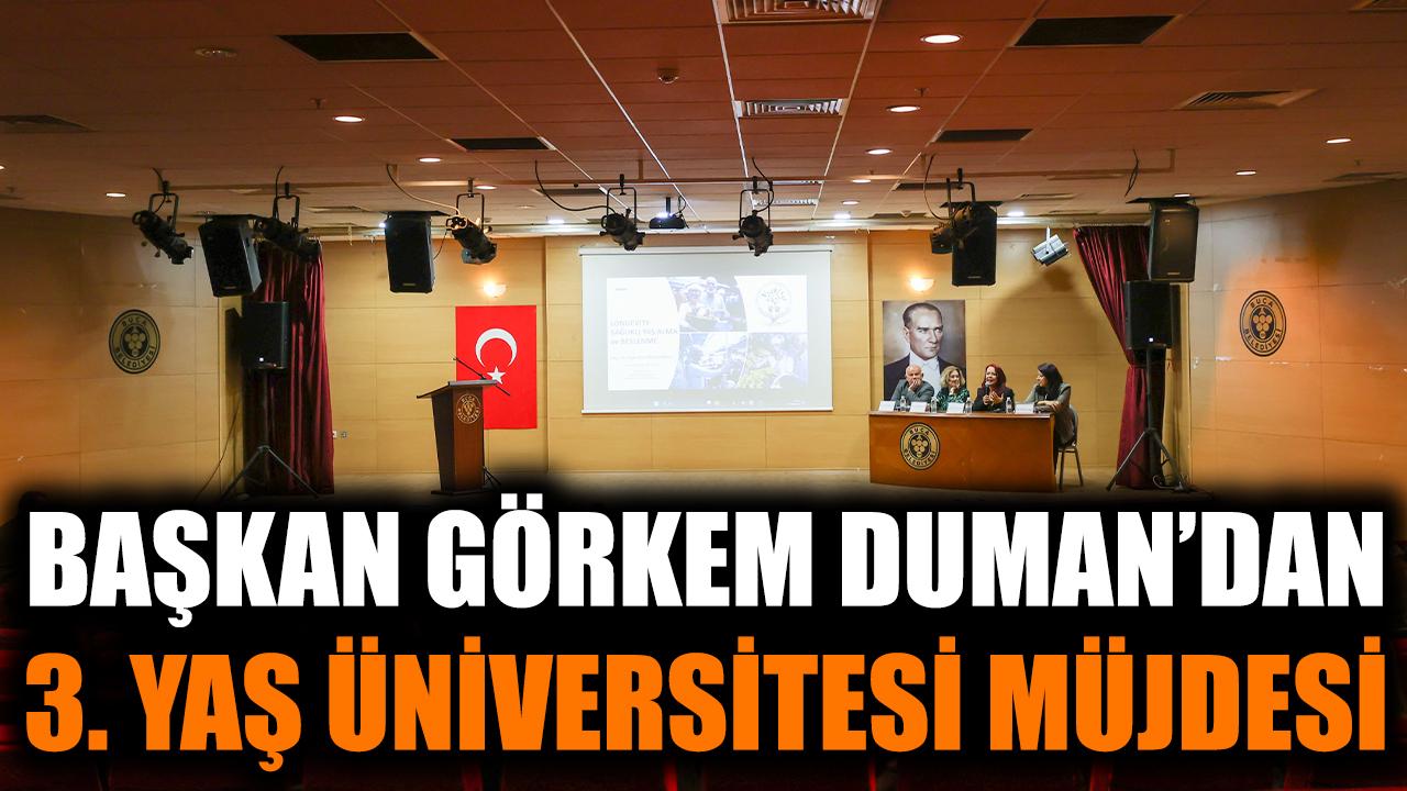 Başkan Görkem Duman’dan 3. Yaş Üniversitesi müjdesi