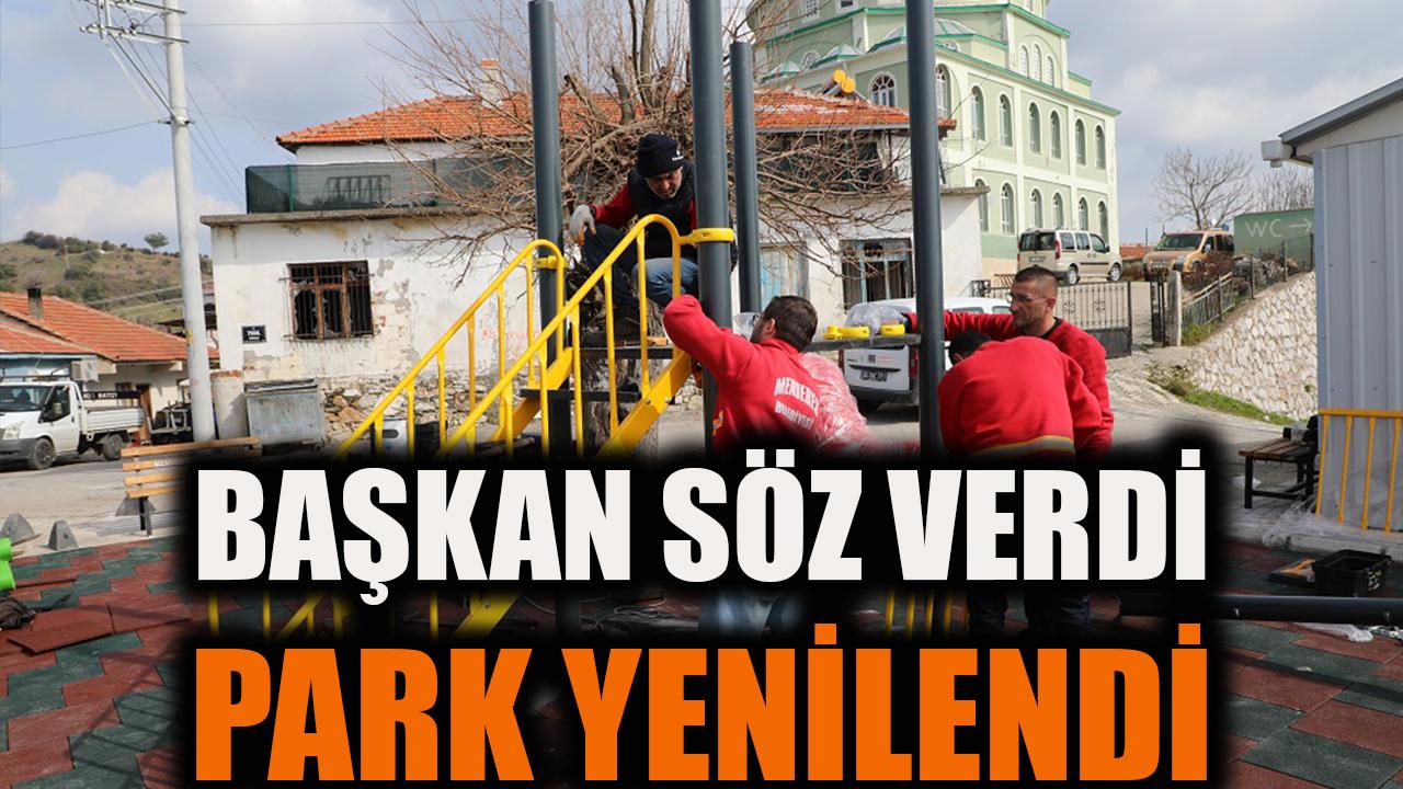 Başkan Söz Verdi, Park Yenilendi
