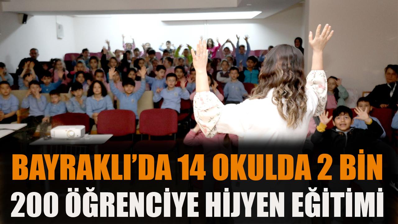 Bayraklı’da 14 Okulda 2 Bin 200 Öğrenciye Hijyen Eğitimi
