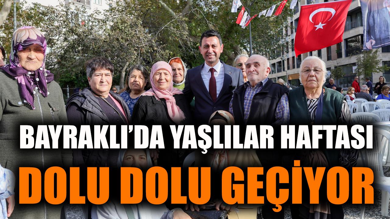 Bayraklı’da Yaşlılar Haftası Dolu Dolu Geçiyor