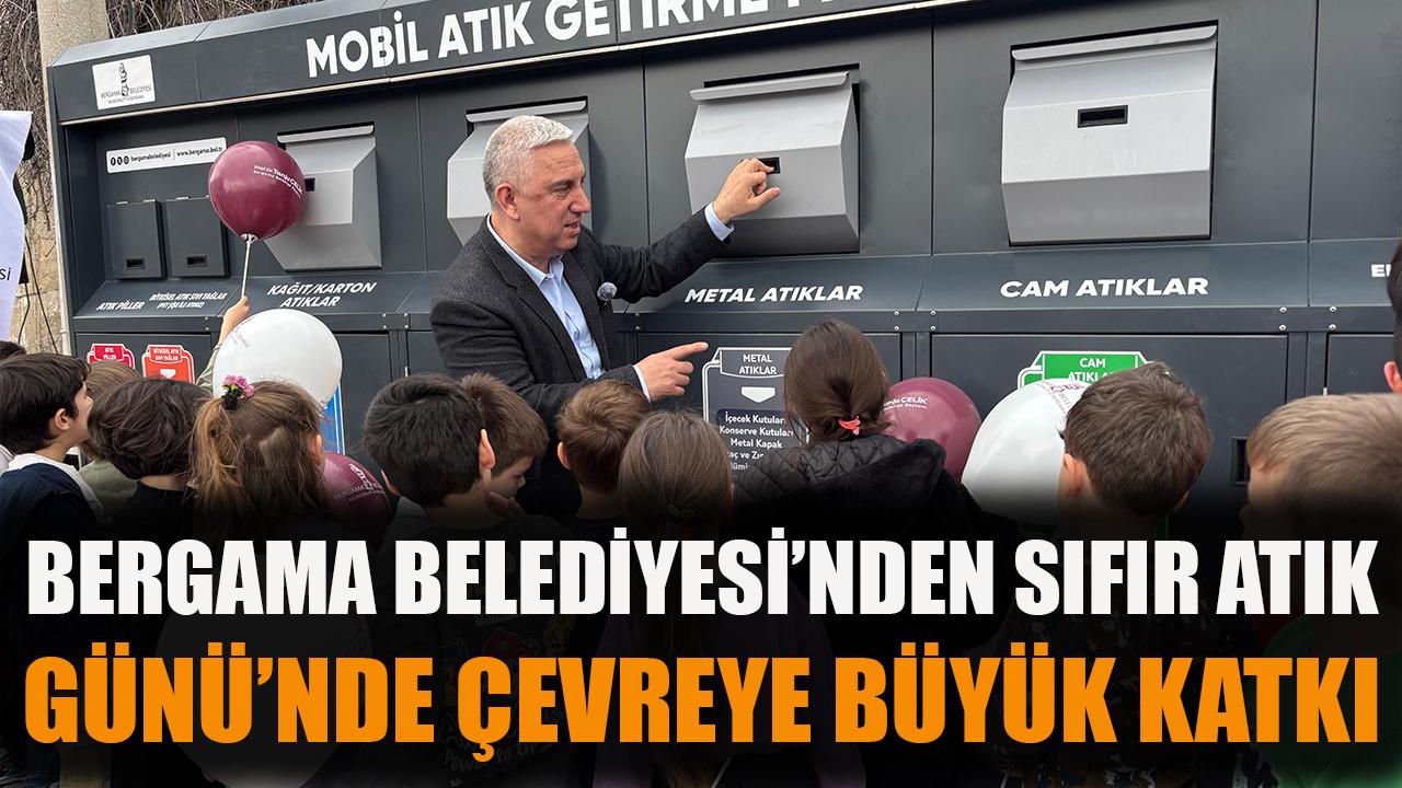 Bergama Belediyesi'nden sıfır atık günü'nde çevreye büyük katkı