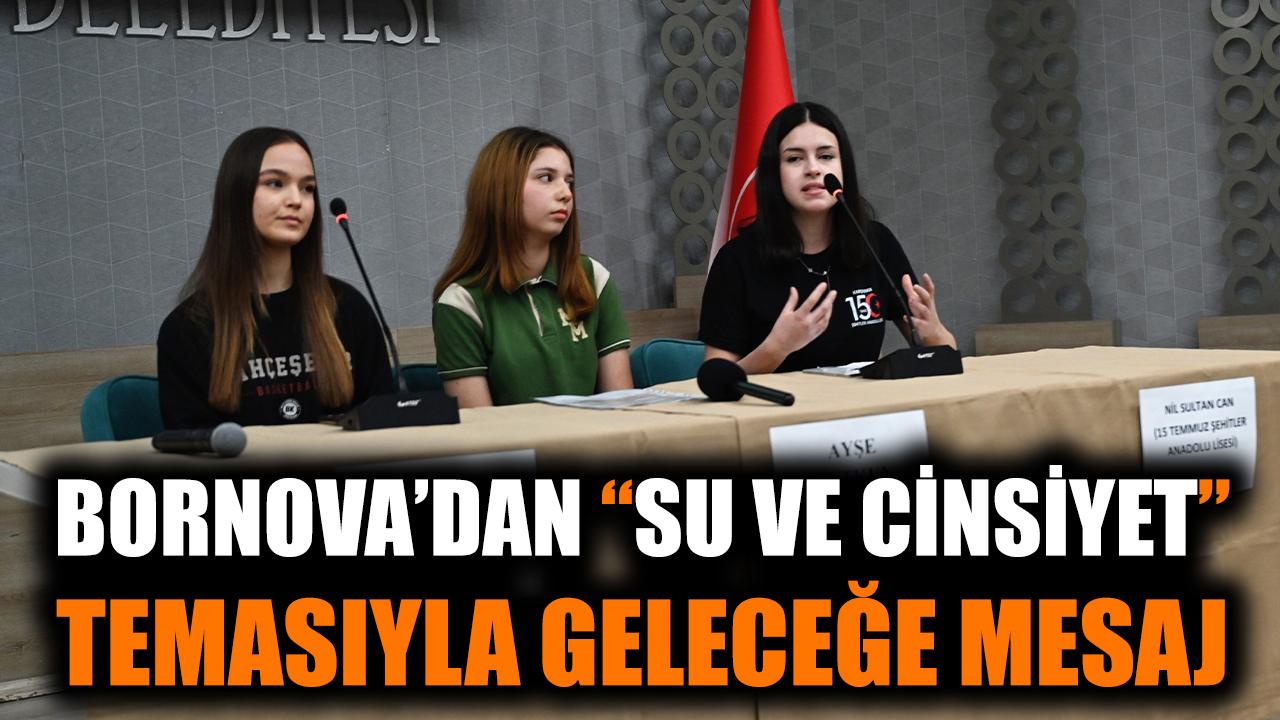 Bornova’dan “Su ve Cinsiyet” temasıyla geleceğe mesaj