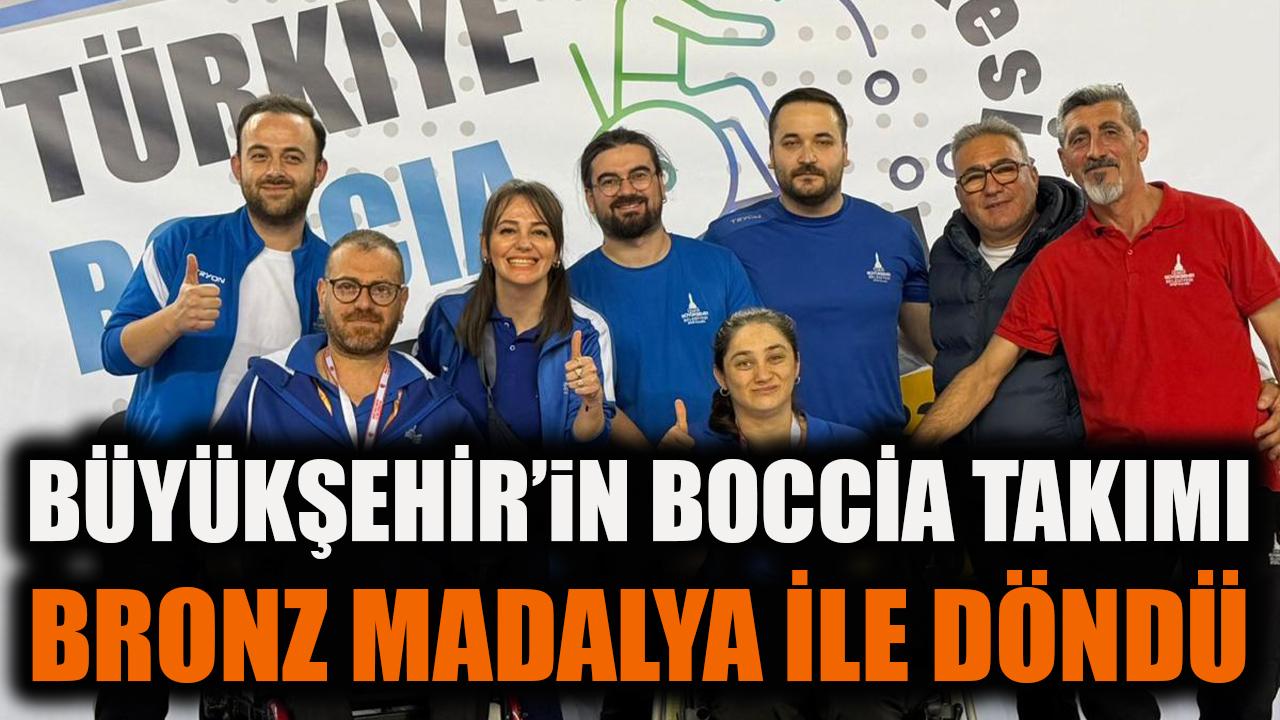 Büyükşehir’in boccia takımı, bronz madalya ile döndü
