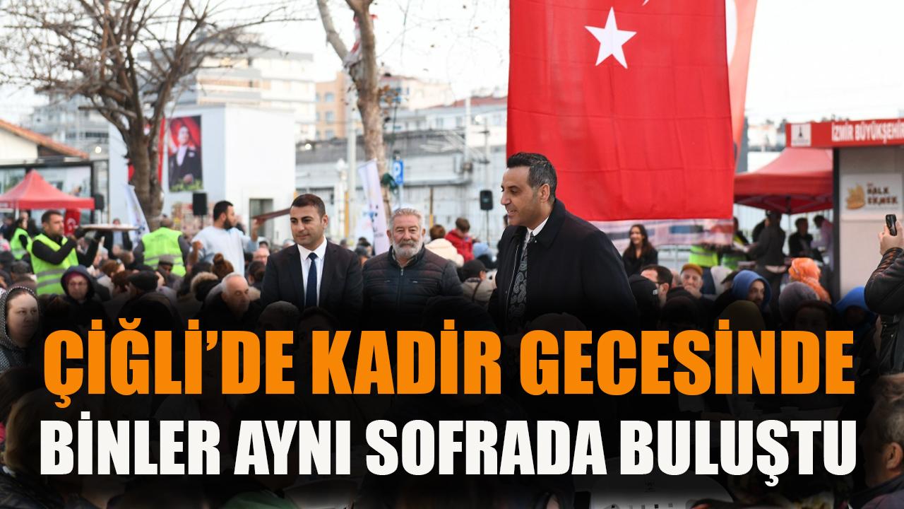 Çiğli’de Kadir Gecesi’nde Binler Aynı Sofrada Buluştu