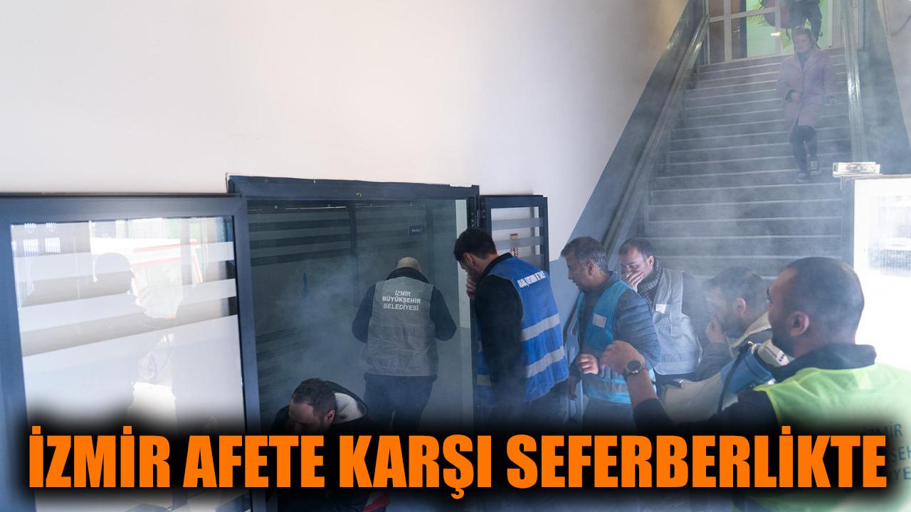 İzmir afete karşı seferberlikte