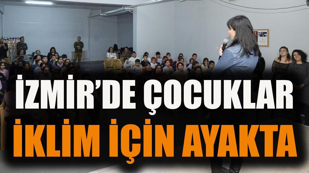 İzmir’de çocuklar iklim için ayakta