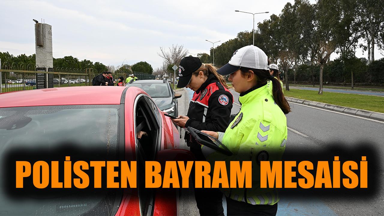 İzmir'de polis ekiplerinden bayram mesaisi