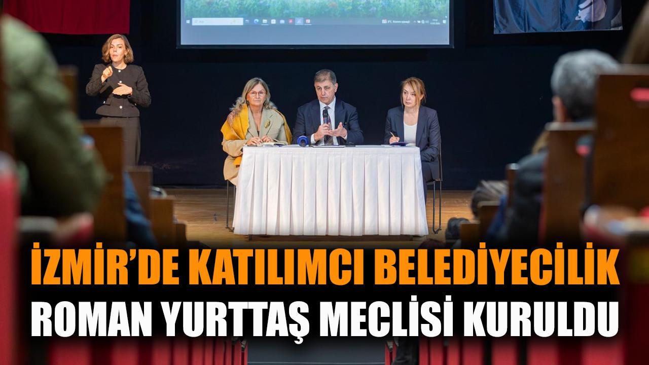 İzmir’de Roman Yurttaş Meclisi kuruldu