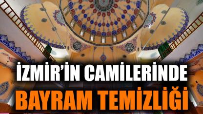 İzmir’in camilerinde bayram temizliği