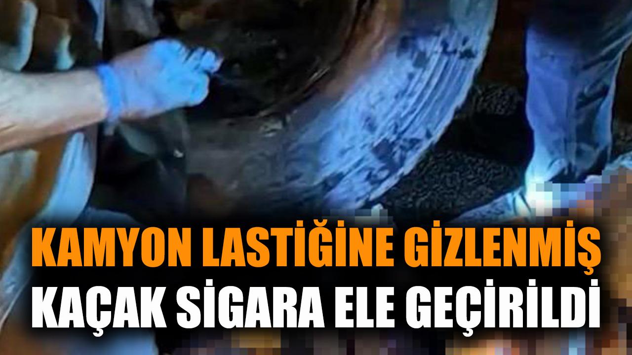 Kamyonet lastiğine gizlenmiş kaçak sigara ele geçirildi