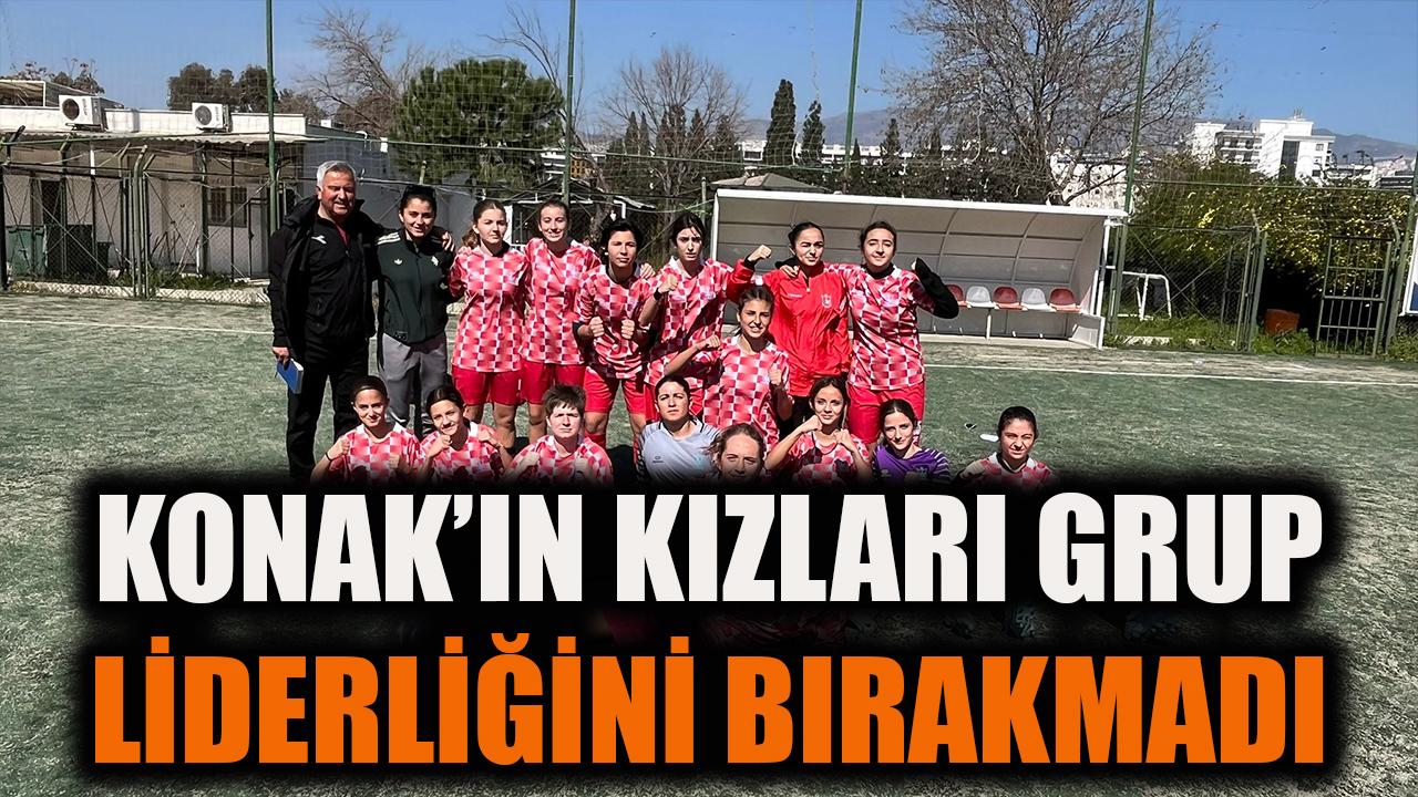 Konak’ın kızları grup liderliğini bırakmadı