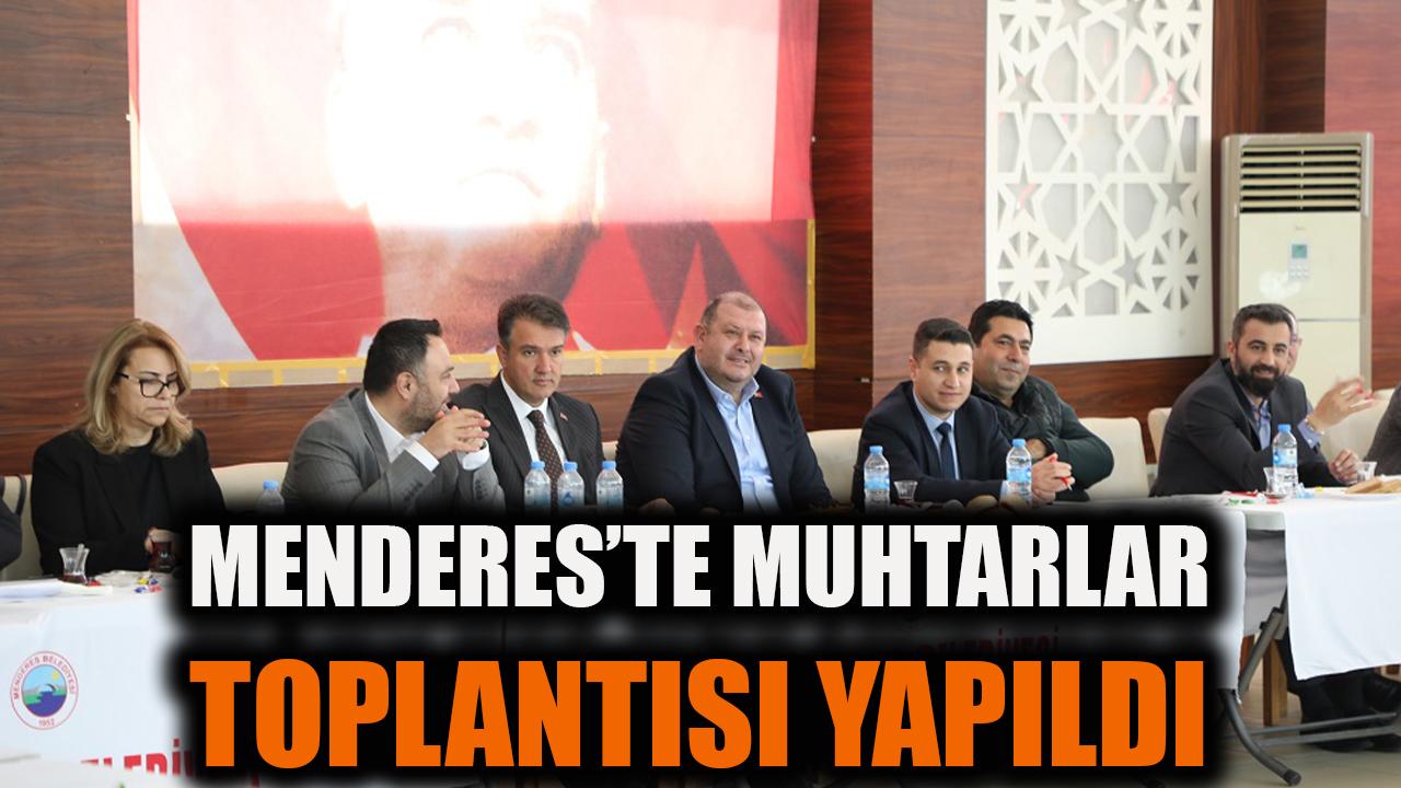 Menderes’te Muhtarlar Toplantısı Yapıldı
