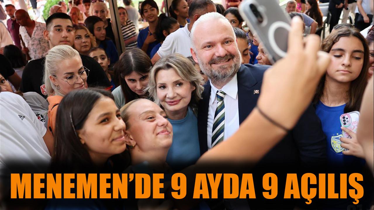 Menemen’de 9 ayda 9 açılış