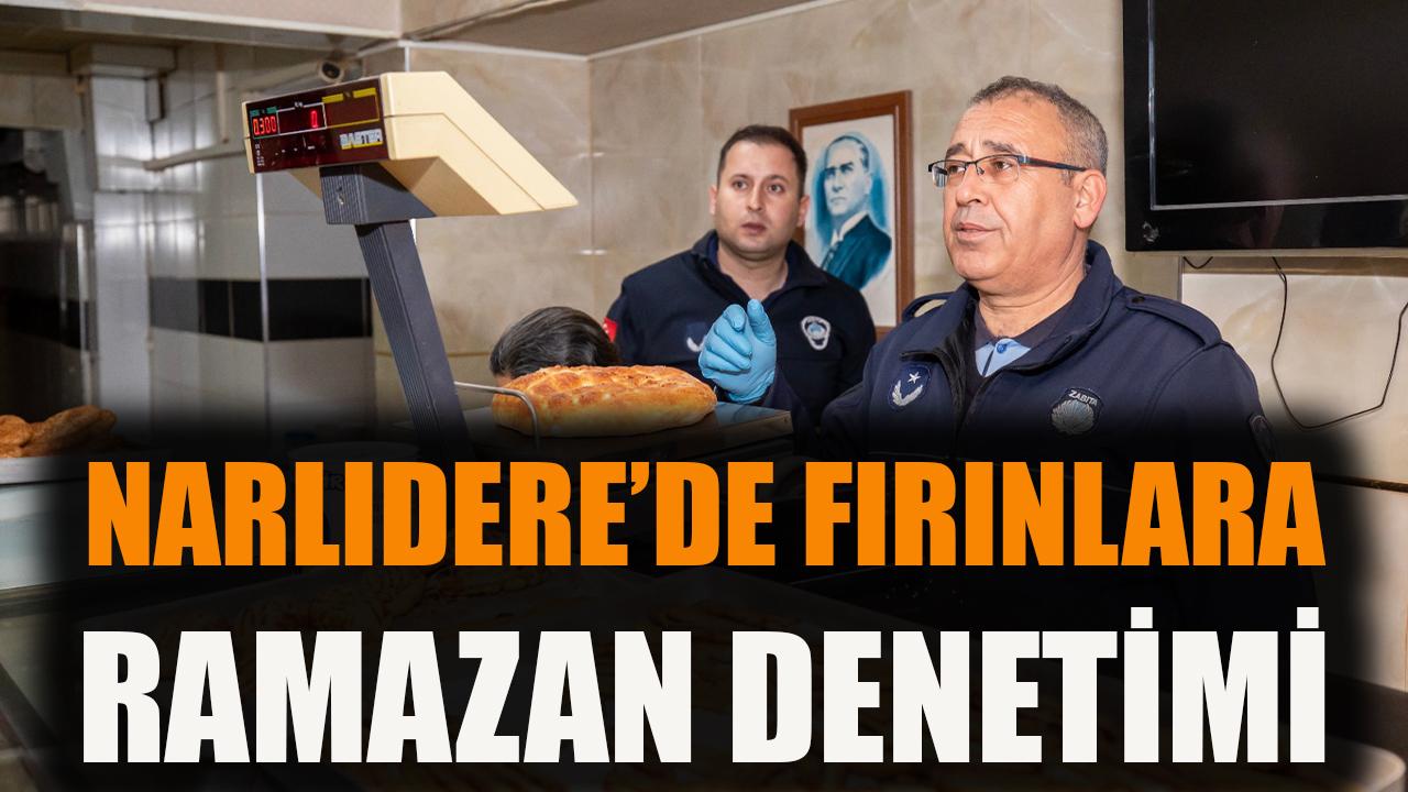 Narlıdere'de fırınlara Ramazan denetimi